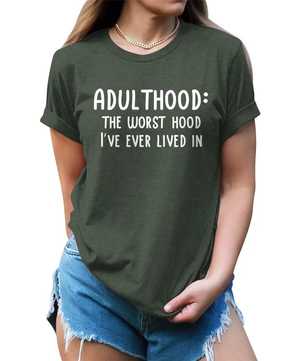 Adulthood Sarcastic Humor Graphic Tees For Women